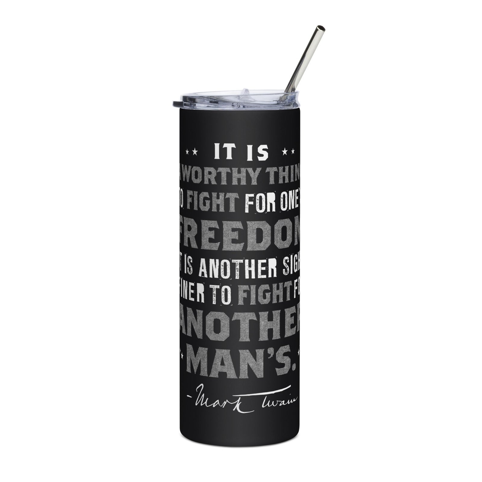 Mark Twain on Freedom Fighting Stainless Steel Tumbler